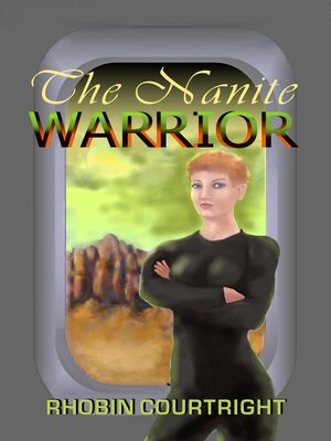 cover image of The Nanite WArrior